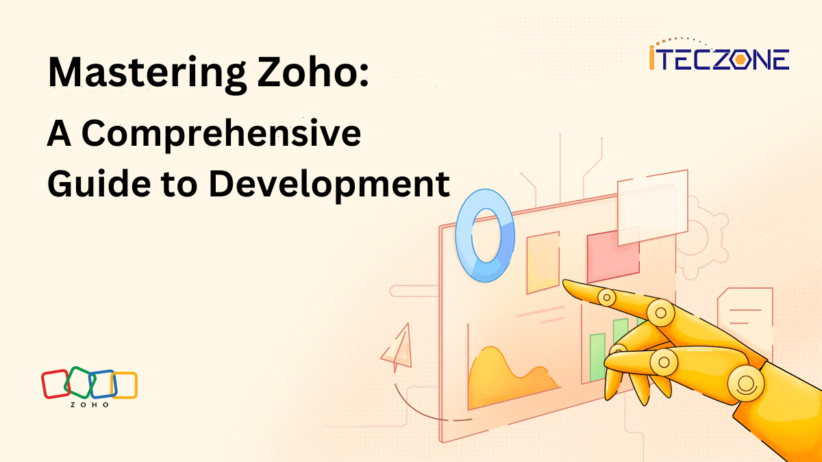 Mastering Zoho: a comprehensive Guide to Development