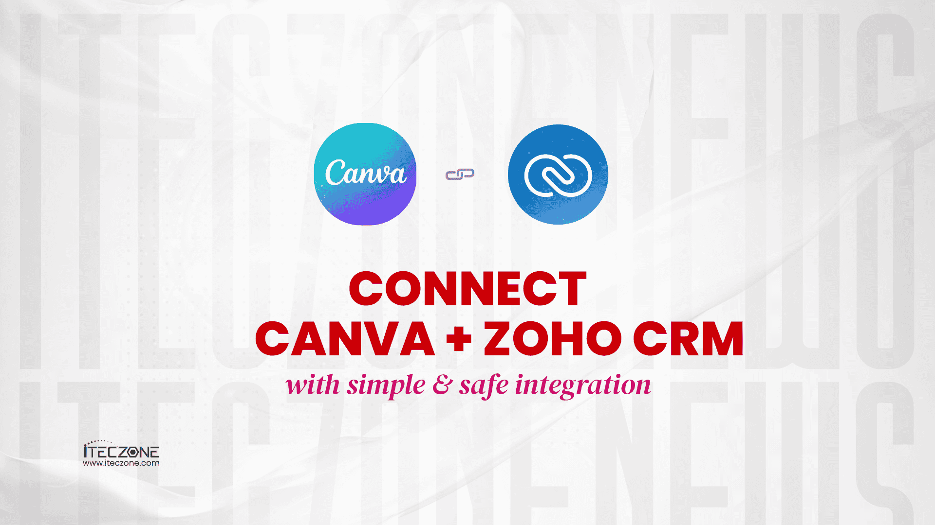 Connect Canva + Zoho CRM with simple and safe integration