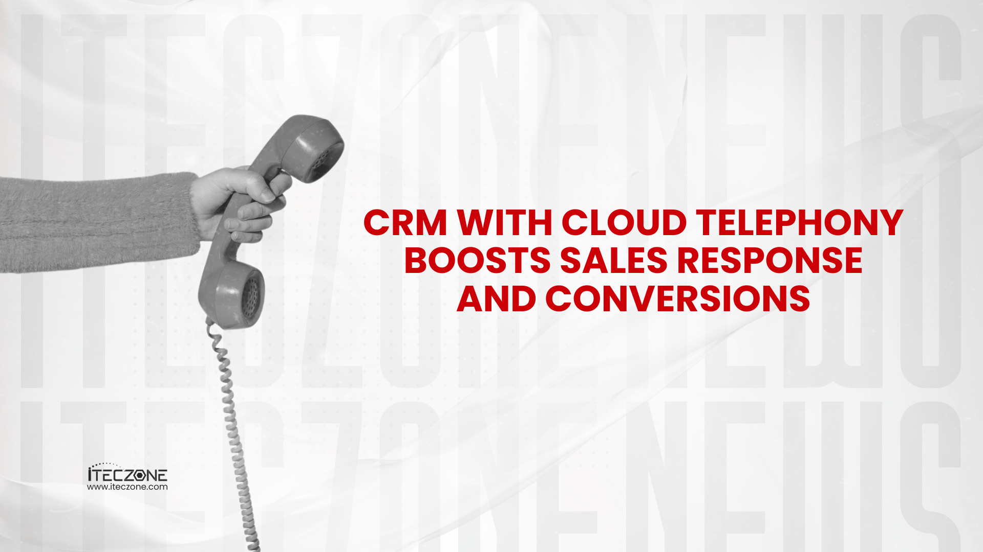 CRM with Cloud Telephony Boosts Sales Response and Conversions