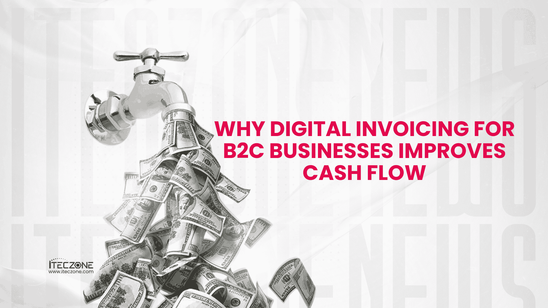 Why digital invoicing for B2C - iTeczone