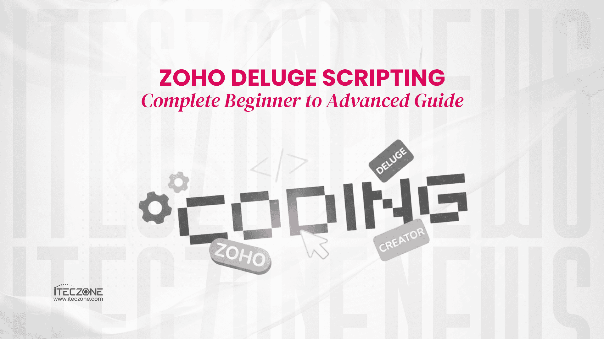 Zoho Deluge Scripting: Complete Beginner to Advanced Guide With Examples