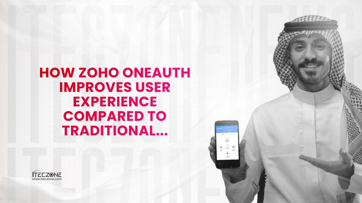 How Zoho OneAuth improves user experence - iTecZone