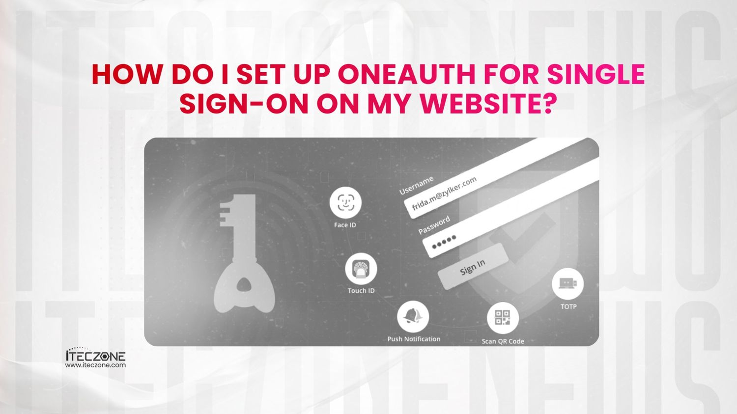 How do i set up OneAuth for single sign-on my website - iTecZone