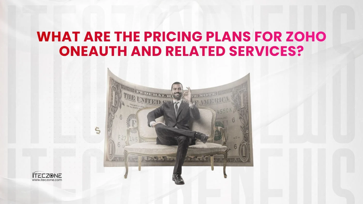 What Are pricing plans for Zoho OneAuth and related services - iTecZone
