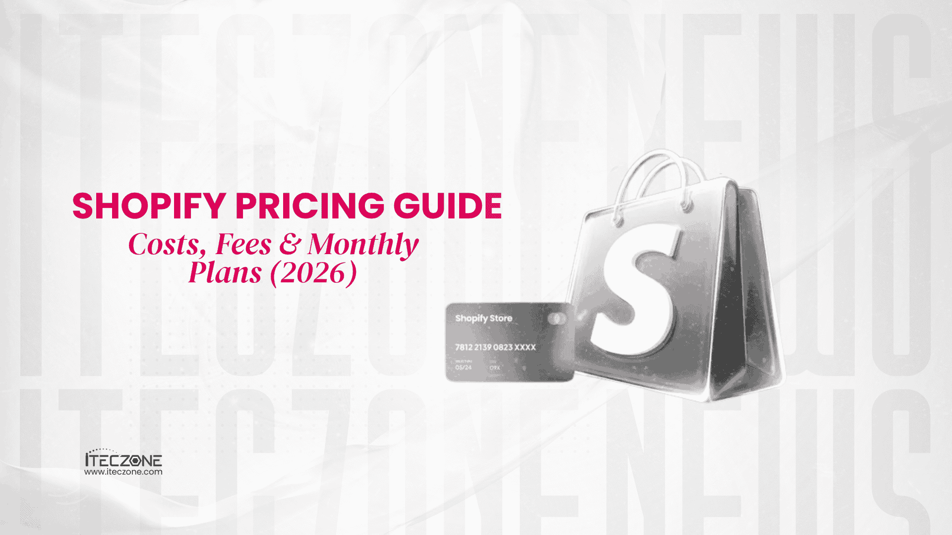 Shopify Pricing Guide: Costs, Fees & Monthly Plans (2026)