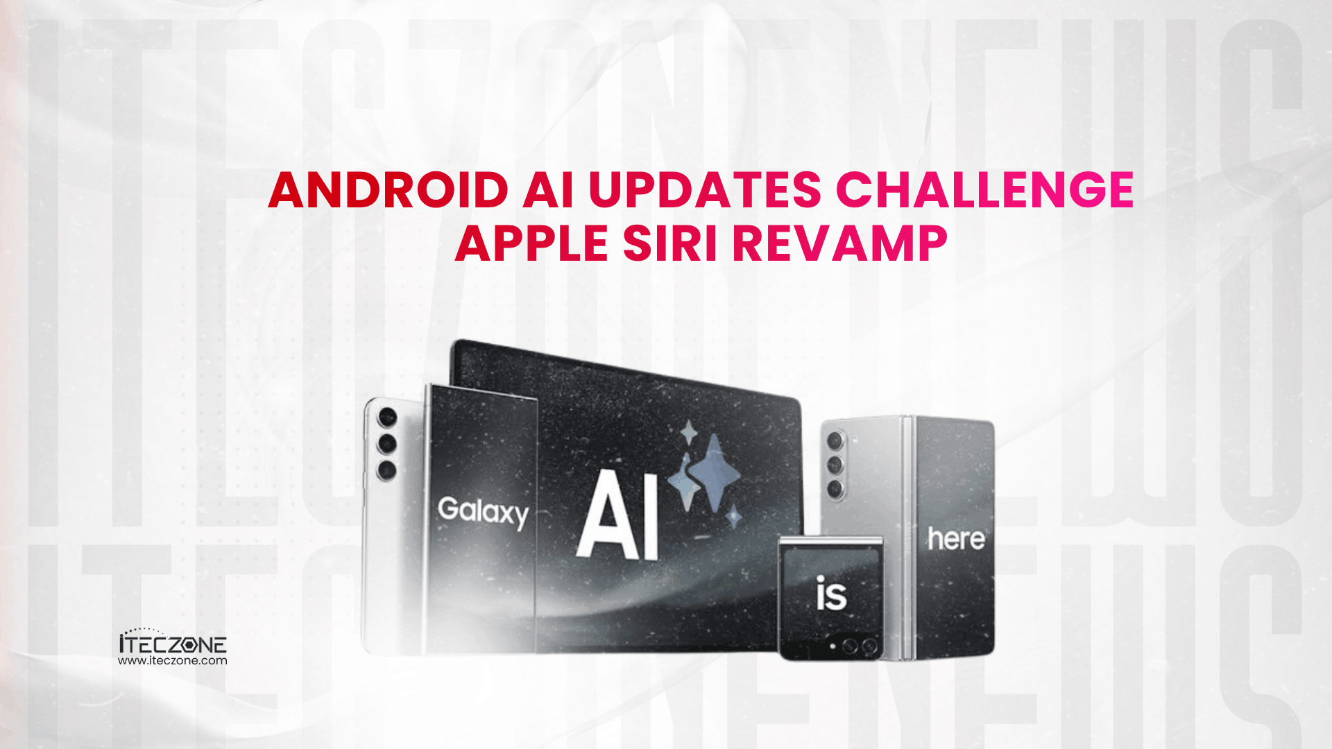 android AI updates challenges apple siri - iTecZone