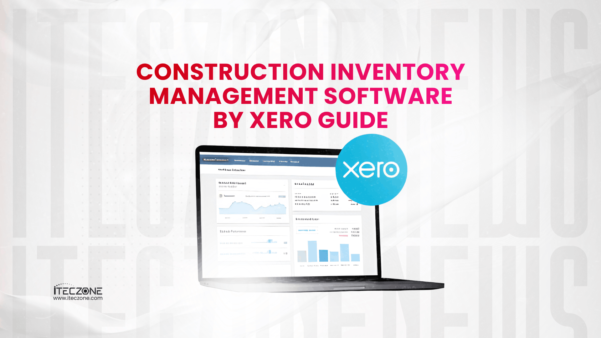Construction inventory management software - iTeczone
