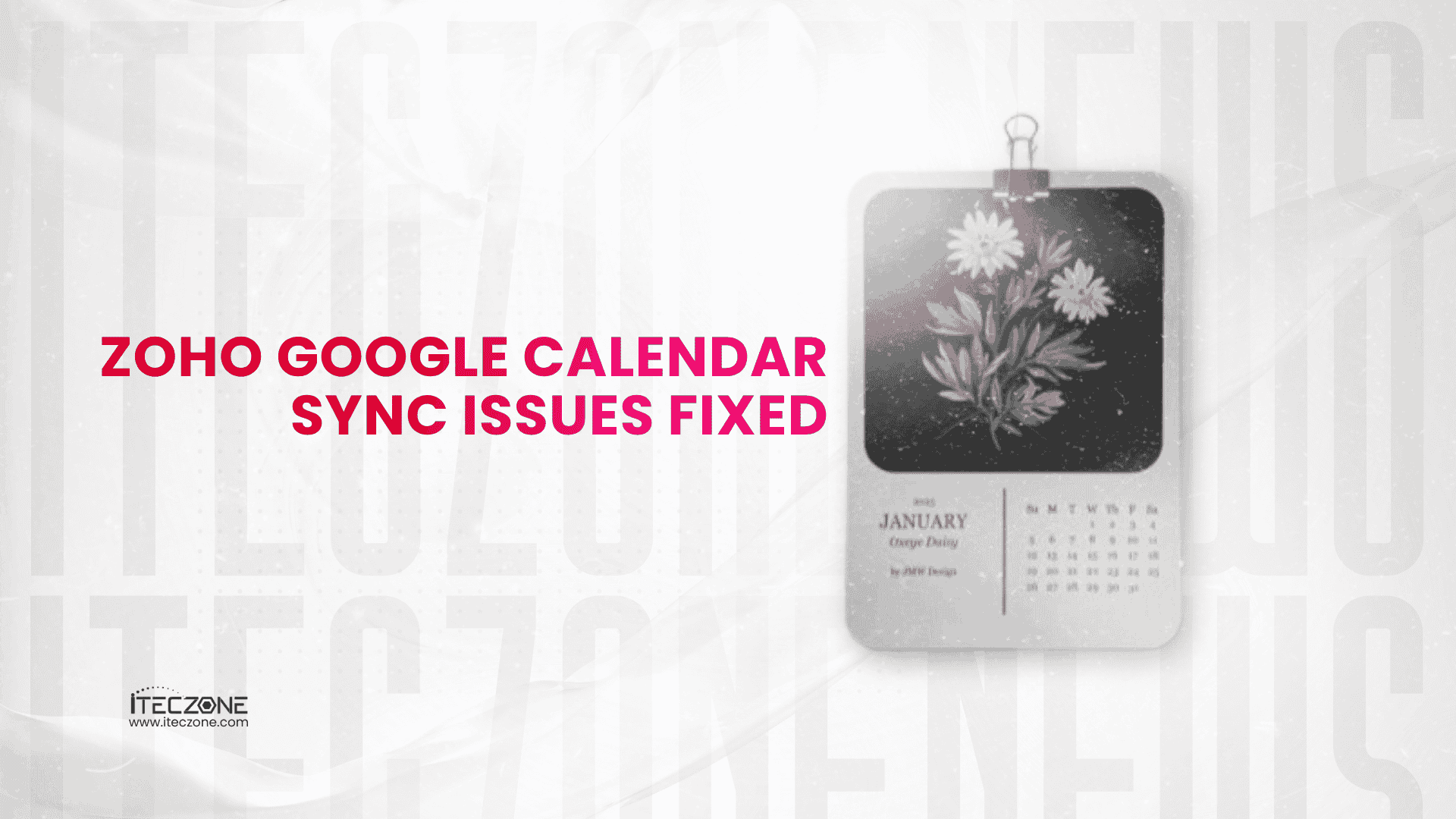 Zoho Google Calendar Sync Issues Fixed - iTecZone