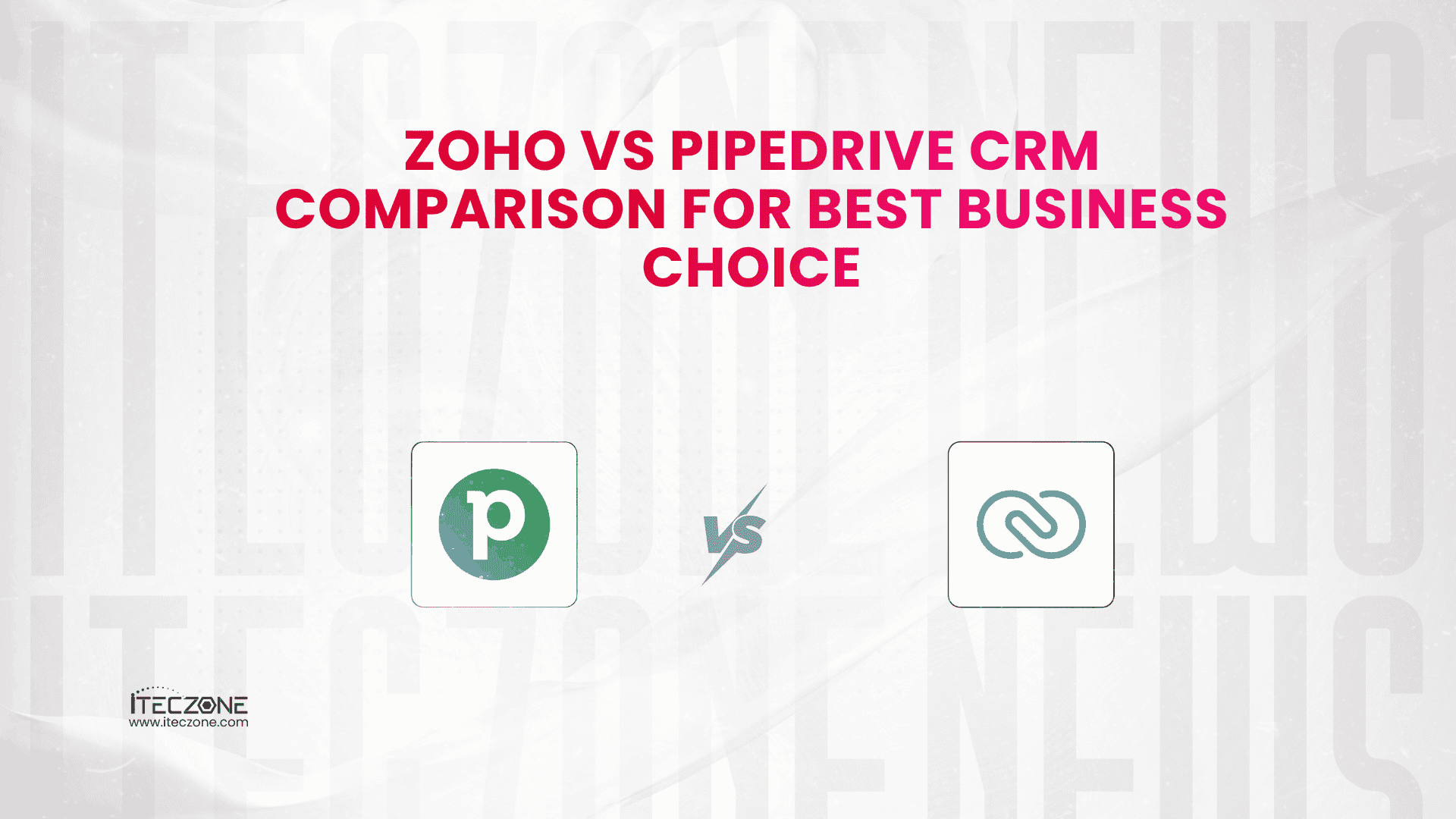 Zoho vs Pipedrive crm comparison for best - iTecZone